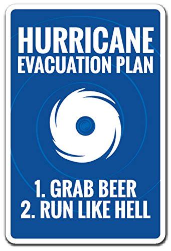 Buy HURRICANE EVACUATION PLAN Sign warning hurricane drink | Indoor/Outdoor | 14" Tall Plastic ...