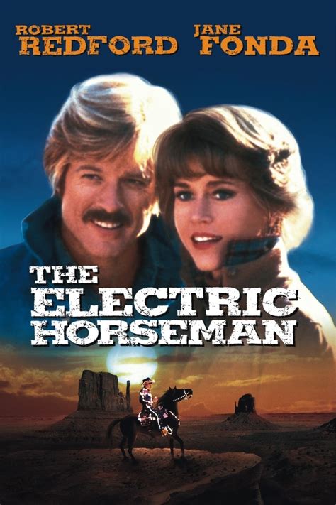 The Electric Horseman (1979) - Posters — The Movie Database (TMDB)