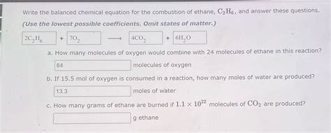 [Solved] Write the balanced chemical equation for the combustion of ethane,... | Course Hero