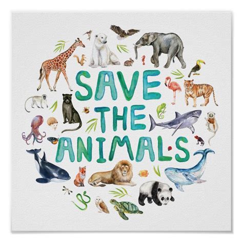 Watercolor Save the Animals Poster | Zazzle | Save animals poster, Animal posters, Endangered ...