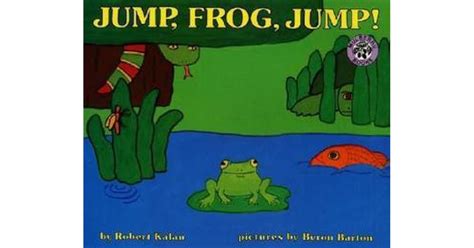 Jump, Frog, Jump! by Robert Kalan