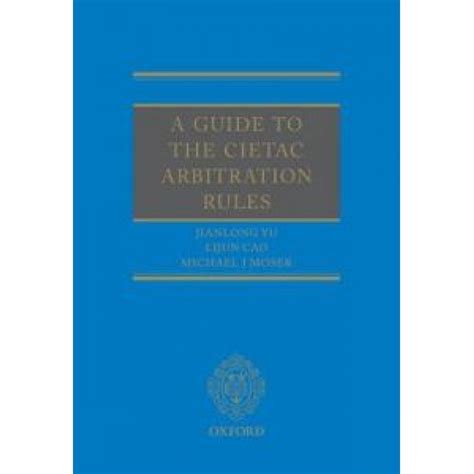 Guide to the CIETAC Arbitration Rules