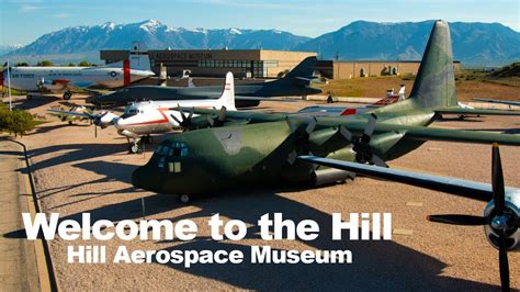 Hill Aerospace Museum Intro: Hill Air Force Base, Utah - YouTube