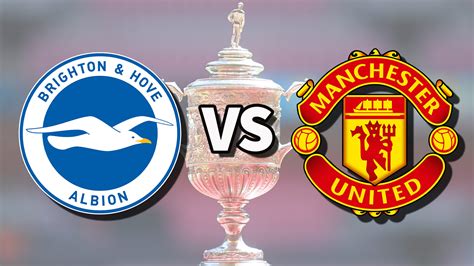 Brighton vs Man Utd live stream: How to watch FA Cup semi-final online ...