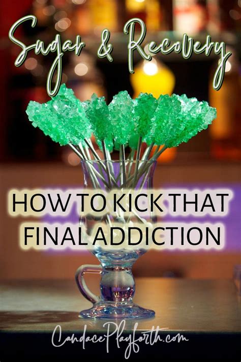 Sugar and Recovery: How to Kick That Final Addiction | Candace Playforth