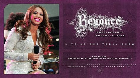 Beyoncé - Irreplaceable/Irreemplazable (Live at the Today Show 2007 ...