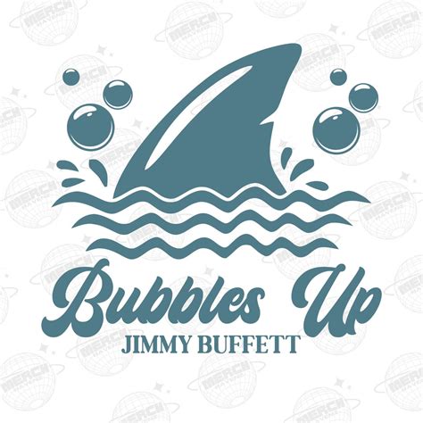 Bubbles up Jimmy Buffett Png Bubbles up Memorial Png Jimmy - Etsy