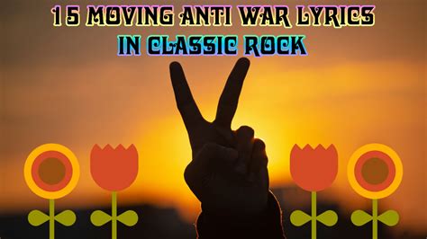 15 Moving Anti-War Lyrics in Classic Rock – The Diversity of Classic Rock