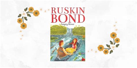 The Angry River by Ruskin Bond - Book Summary