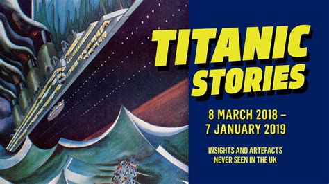 Titanic Stories Exhibition to launch at National Maritime Museum ...