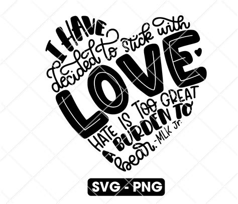 I Have Decided To Stick With Of Love MLK Quote svg png | Etsy