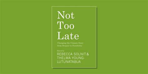 Rebecca Solnit: Not Too Late, A Climate Book Talk | Corwin Pavilion, Santa Barbara, CA | June 2 ...