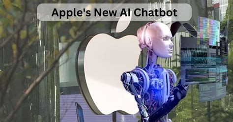 What Is Apple’s New AI Chatbot?