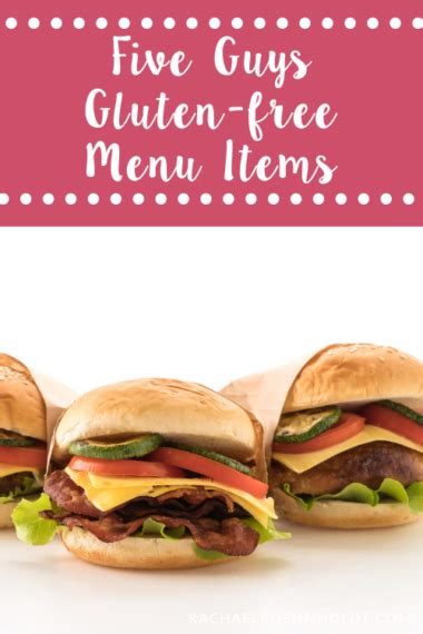 Five Guys Gluten-free Menu Items - Rachael Roehmholdt