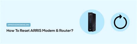 How To Reset ARRIS Modem/Router? [2 Easy Ways]