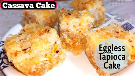 Easy Cassava Cake Recipe | No Egg Cassava Cake without Oven | Tapioca Cake | Maravalli Kizhangu ...