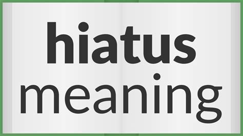 Hiatus | meaning of Hiatus - YouTube