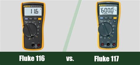 Fluke 116 vs 117: 2024 Comparison - Which One’s Best? | House Grail