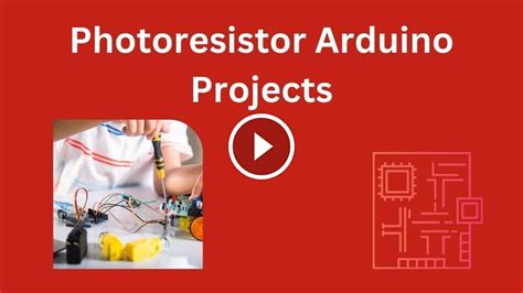 Photoresistor Arduino Projects: Unleashing The Power Of Light