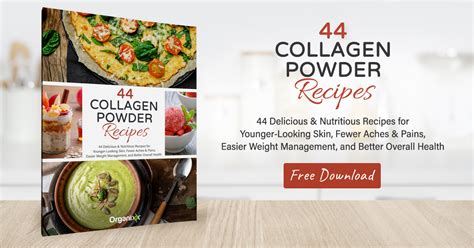 Free Recipe Book Download: 44 Collagen Powder Recipes