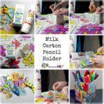 Milk Carton Pencil Holder — KinderArt