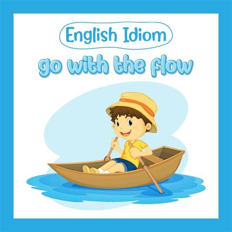 English idiom with picture description for go with the flow 5098380 Vector Art at Vecteezy