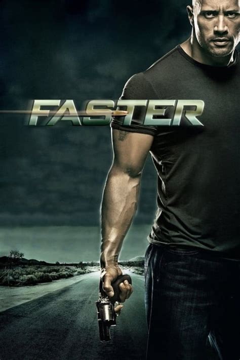 Faster (2010) — The Movie Database (TMDB)