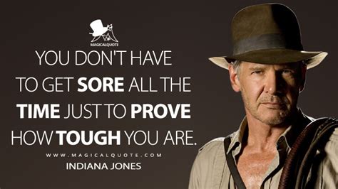 You don't have to get sore all the time just to prove how tough you are. - MagicalQuote