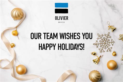 Our team wishes you happy holidays! - Olivier Bricks