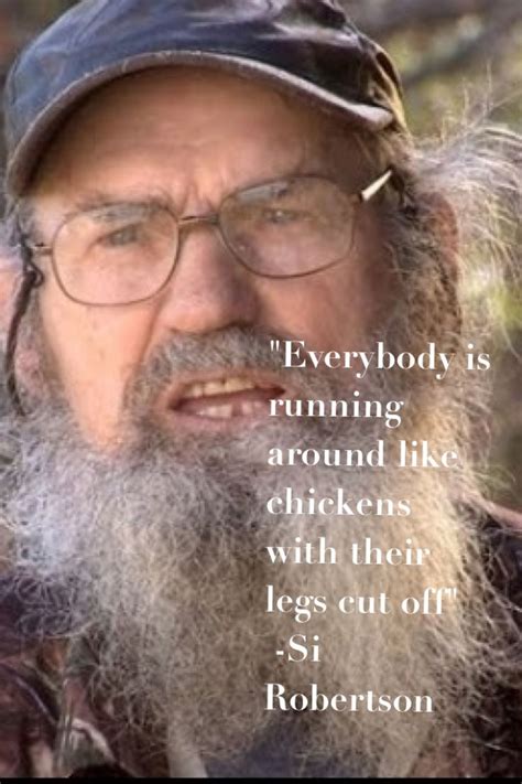 Si Robertson Quotes. QuotesGram