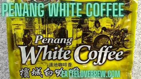 Penang White Coffee - Latte Love Brew