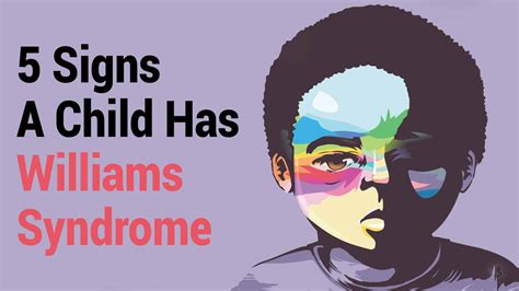 5 Signs A Child Has Williams Syndrome | 6 Minute Read