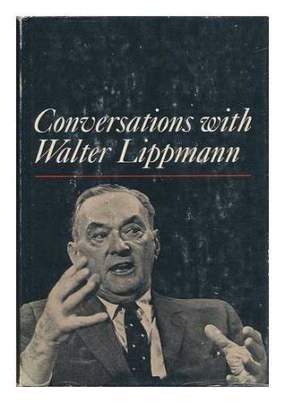 Conversations with Walter Lippmann by Walter Lippmann