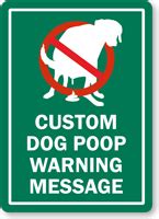 Custom Dog Poop Warning Message Sign | Free Shipping, SKU: S-3677