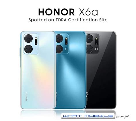 Honor X6a Clears TDRA Certification Before Commencing the Launch Cycle ...