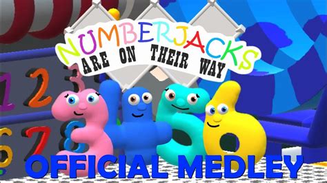 The Official Numberjacks Are On Their Way Medley - YouTube