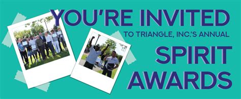 Annual Spirit Awards - Triangle, Inc.