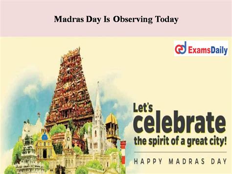 Madras Day Is Observing Today – 384th Anniversary of Greater City ...