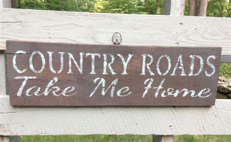 Wood Sign, Country Home Decor, Rustic sign, Country Roads, Country Home, Country, Home, Home ...