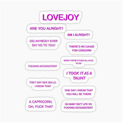 "ALL CAPS LOVEJOY QUOTES/LYRICS" Sticker for Sale by despair- | Redbubble