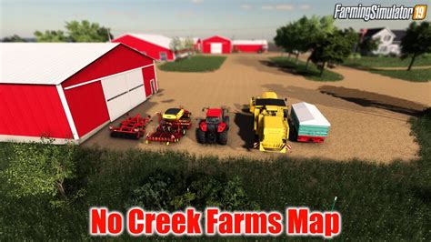 No Creek Farms Map v2.1 for FS19 | By No Creek Farms