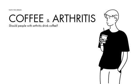 Should people with arthritis drink coffee?