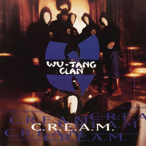 Wu-Tang Clan – C.R.E.A.M. Lyrics | Genius Lyrics