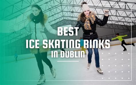 → Best Ice Skating Rinks In Dublin: 2023’s Top Spots (Just UPDATED ...