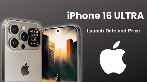 iPhone 16 ULTRA Launch Date and Price - iPhone 16 2024 -iPhoneXpertise - YouTube