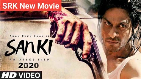 Sanki Official Trailer || Shahrukh khan upcoming movie 2020 || srk new movie || Case study news ...