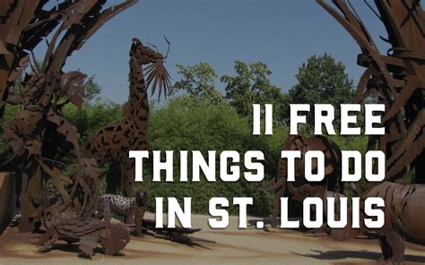 11 Free Things to do in St. Louis