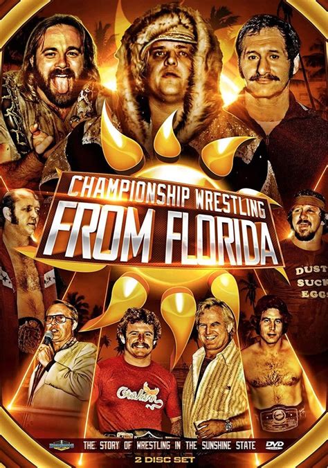 Championship Wrestling From Florida: The Story of Wrestling In The Sunshine State