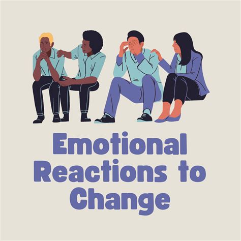 Emotional Reactions to Change in the Workplace