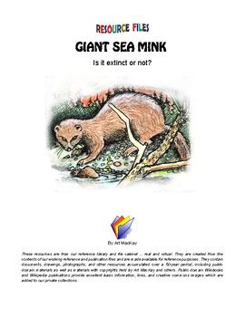 THE GIANT SEA MINK - EXTINCT OR NOT? UPDATED 2023-12-15 by Art's Place